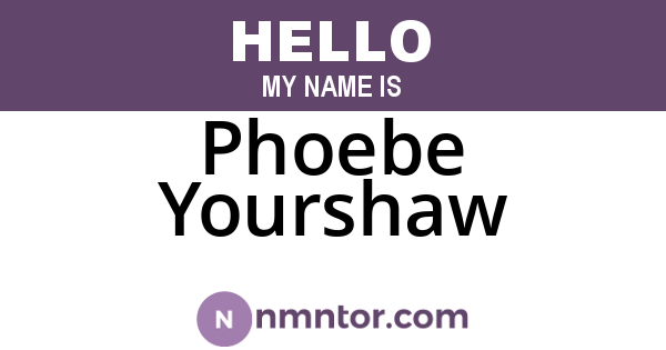 Phoebe Yourshaw