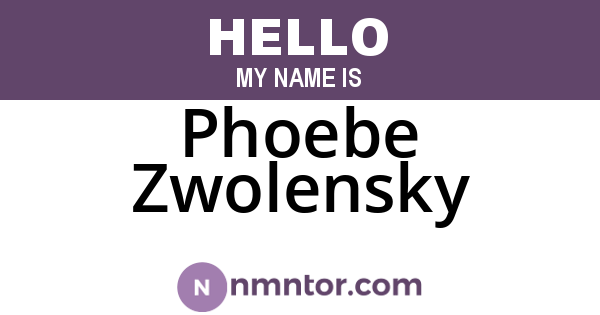 Phoebe Zwolensky