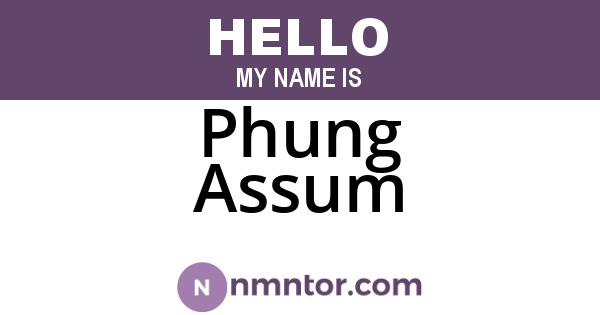 Phung Assum