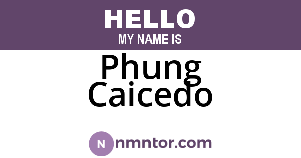 Phung Caicedo