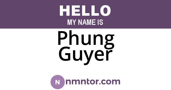 Phung Guyer
