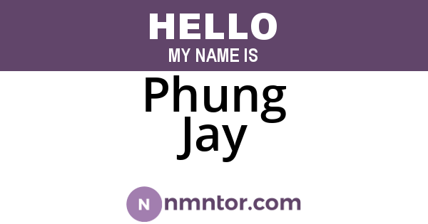 Phung Jay