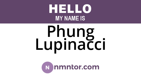 Phung Lupinacci