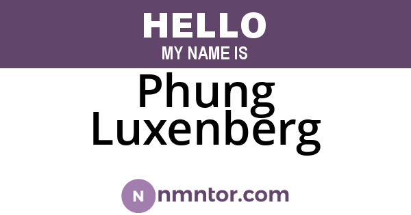 Phung Luxenberg