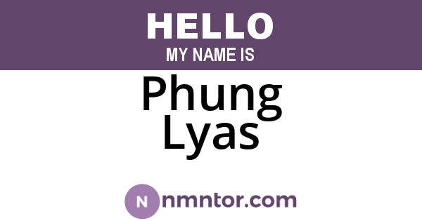 Phung Lyas