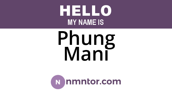 Phung Mani