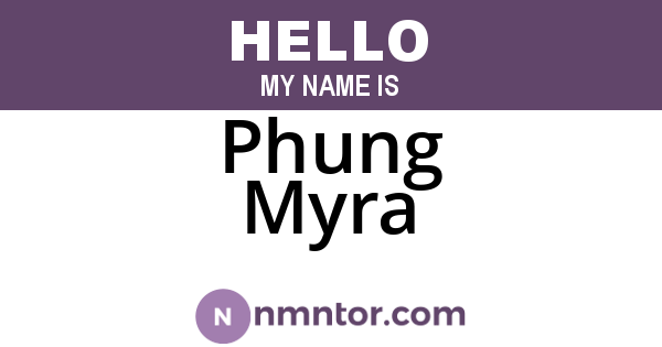 Phung Myra