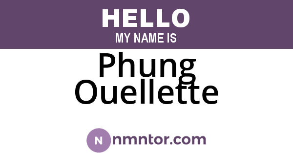 Phung Ouellette