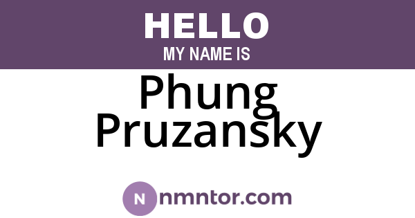 Phung Pruzansky