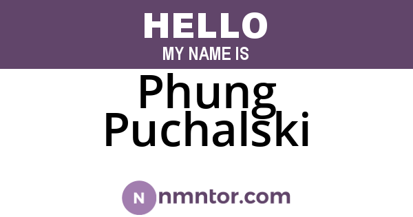 Phung Puchalski