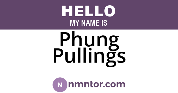 Phung Pullings