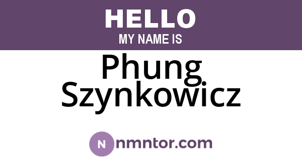 Phung Szynkowicz