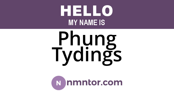 Phung Tydings
