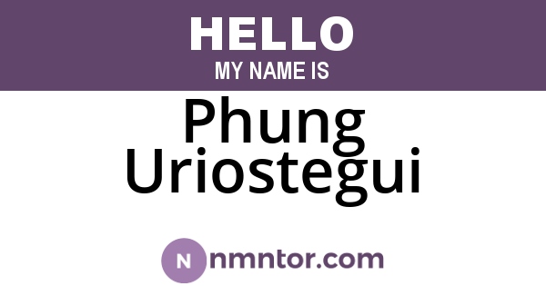 Phung Uriostegui