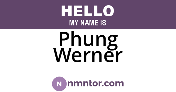 Phung Werner