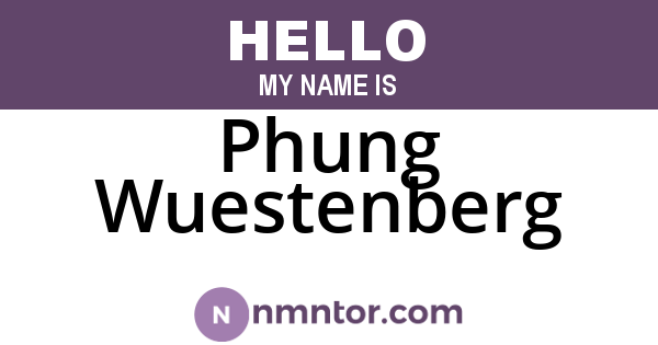 Phung Wuestenberg