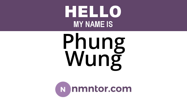 Phung Wung