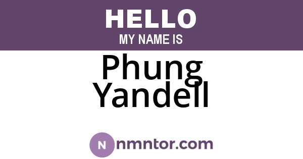 Phung Yandell
