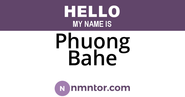 Phuong Bahe