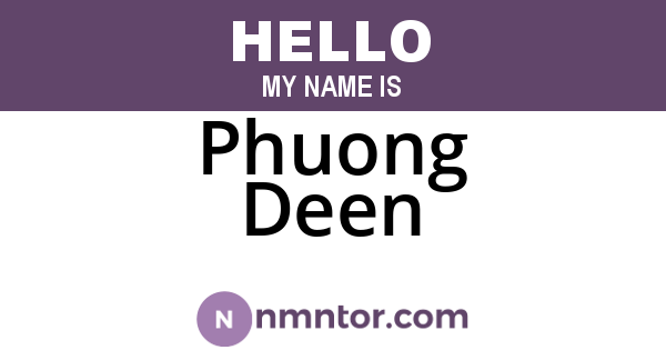 Phuong Deen