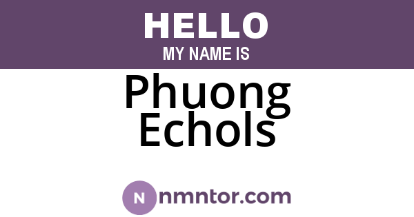 Phuong Echols