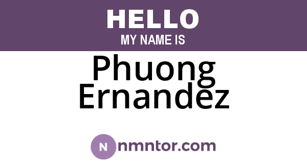 Phuong Ernandez