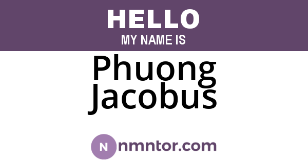 Phuong Jacobus