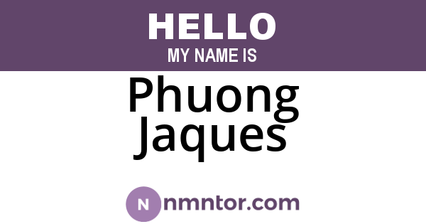 Phuong Jaques