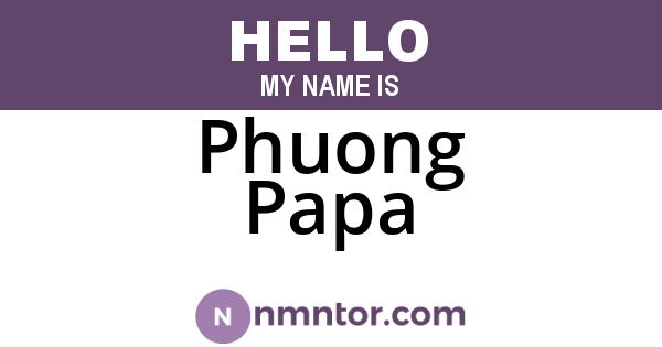 Phuong Papa
