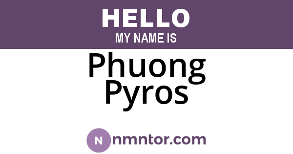 Phuong Pyros
