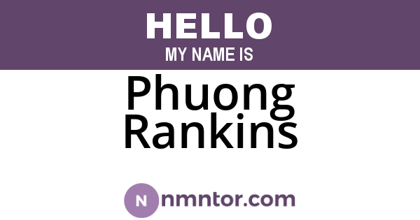 Phuong Rankins