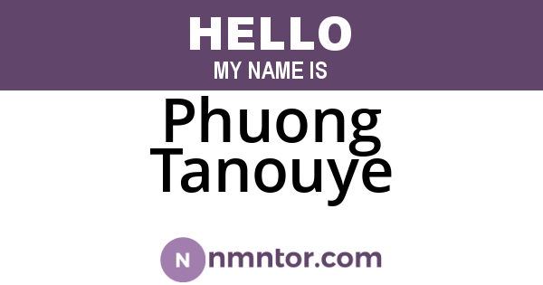Phuong Tanouye