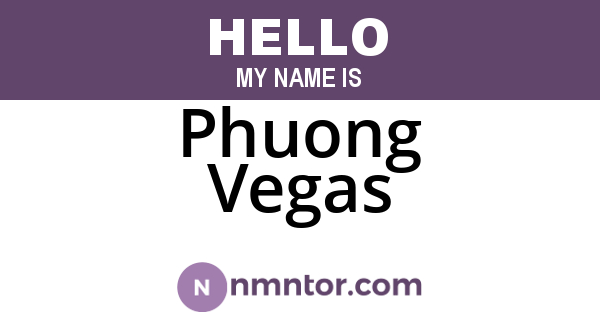 Phuong Vegas