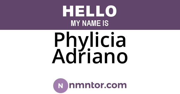 Phylicia Adriano