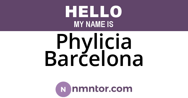 Phylicia Barcelona