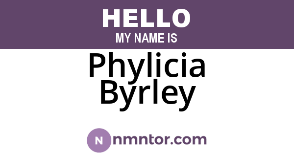 Phylicia Byrley