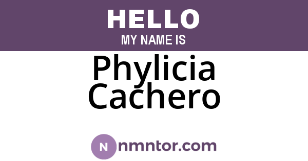 Phylicia Cachero