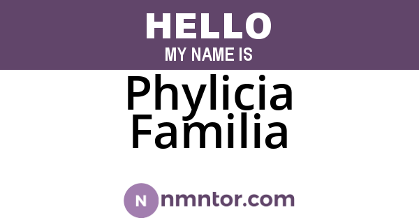 Phylicia Familia