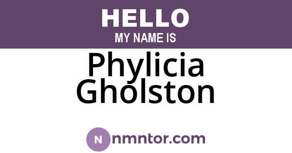 Phylicia Gholston