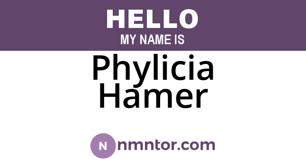 Phylicia Hamer