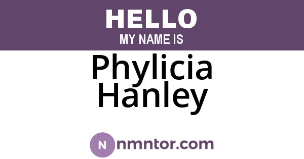 Phylicia Hanley