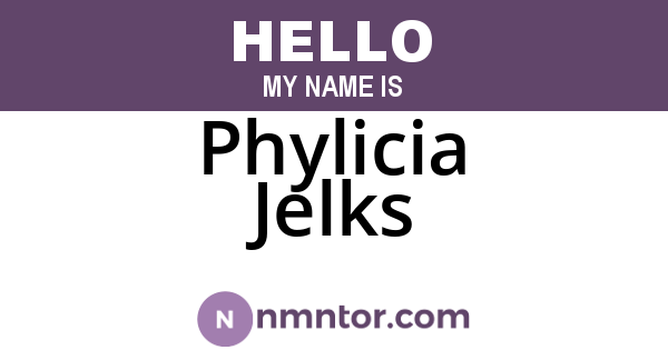 Phylicia Jelks