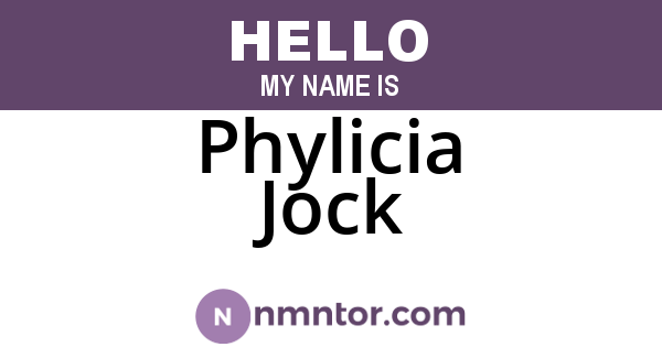 Phylicia Jock
