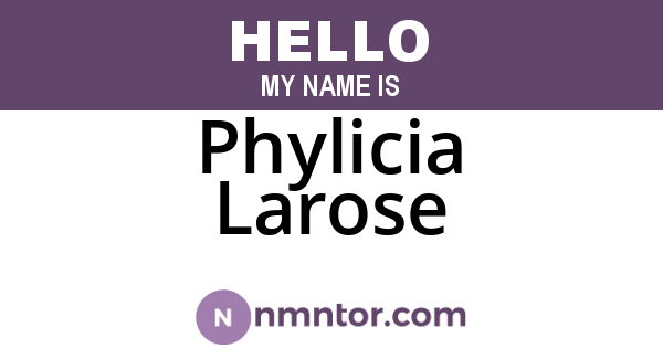 Phylicia Larose