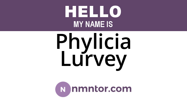 Phylicia Lurvey