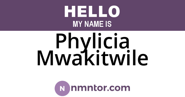 Phylicia Mwakitwile