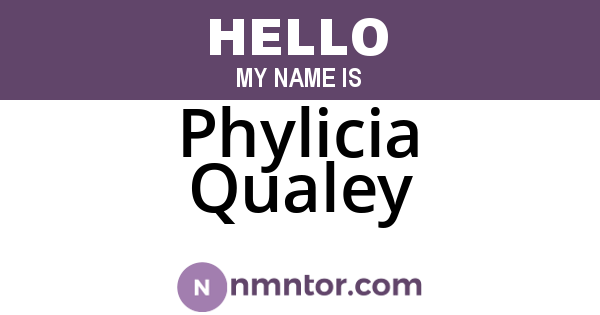 Phylicia Qualey