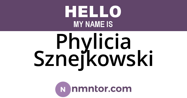 Phylicia Sznejkowski