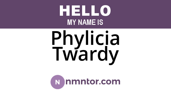 Phylicia Twardy