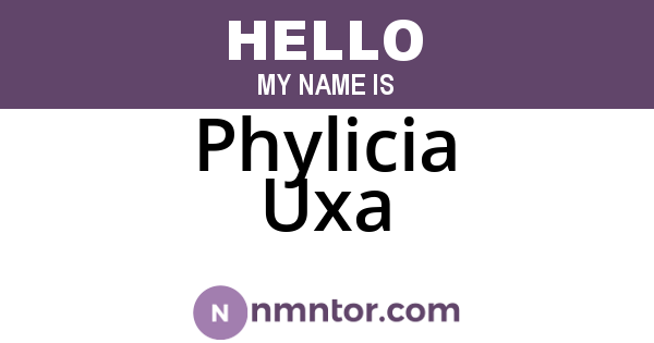 Phylicia Uxa